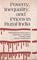 Poverty, Inequality and Prices in Rural India