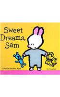 Sweet Dreams, Sam: A Touch-And-Feel Book