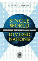 Single World, Divided Nations?