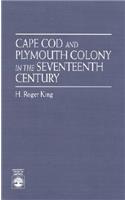 Cape Cod and Plymouth Colony in the Seventeenth Century