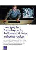 Leveraging the Past to Prepare for the Future of Air Force Intelligence Analysis