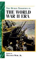 The Human Tradition in the World War II Era
