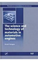 The Science and Technology of Materials in Automotive Engines