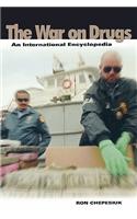 War on Drugs: An International Encyclopedia