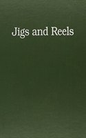 Jigs and Reels: Short Prose
