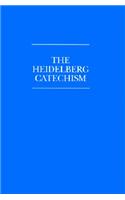 The Heidelberg Catechism