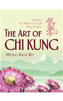 The Art of Chi Kung