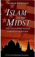 Islam in Our Midst