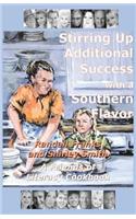 Stirring Up Additional Success with a Southern Flavor
