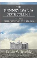 The Pennsylvania State College 1853-1932