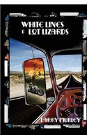 White Lines & Lot Lizards