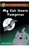 My Cat Hears Vampires