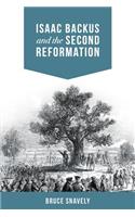 Isaac Backus and the Second Reformation
