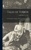 Tales of Terror; or, The Mysteries of Magic