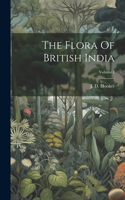 Flora Of British India; Volume I