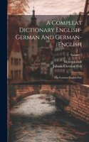 Compleat Dictionary English-german And German-english