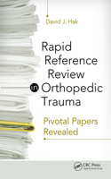 Rapid Reference Review in Orthopedic Trauma