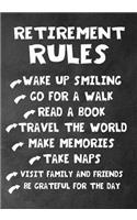 retirement rules wake up smiling go for a walk read a book travel the world make memories take naps visit family and friends be grateful for the day