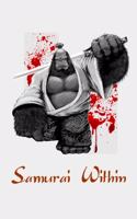 Samurai Within