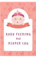 Baby Feeding And Diaper Log: 90 Day Feeding and Dirty Diaper Log