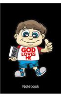 Notebook - God Loves Me