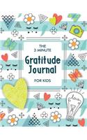 The 3 Minute Gratitude Journal for Kids
