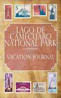 Lago de Camecuaro National Park Vacation Journal