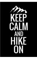 Keep Calm and Hike On