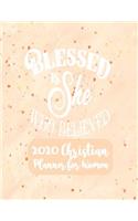 2020 Christian Planner For Women - Blessed Is She Who Believed