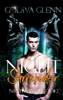 Night Surrender: (3 Night Wolves)