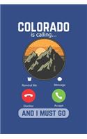 Colorado Is Calling And I Must Go