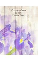 Confined Space Entry Permit Book: Confined Space Journal Confined Space Logbook