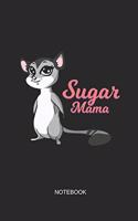 Sugar Mama Notebook