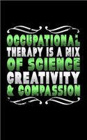 Occupational Therapy Is a Mix of Science Creativity & Compassion