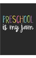 Preschool Is My Jam