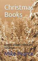 Christmas Books: Snappy snappy collections Volume 8