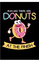Run Like There Are Donuts At The Finish