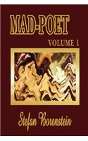 Mad-Poet Volume 1
