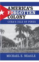 America's Forgotten Colony