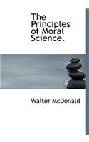 The Principles of Moral Science.