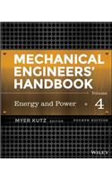 Mechanical Engineers' Handbook, Volume 4: Energy and Power