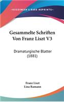 Gesammelte Schriften Von Franz Liszt V3