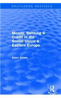 Revival: Money, Banking & Credit in the soviet union & eastern europe (1979)