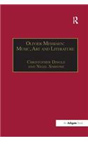 Olivier Messiaen: Music, Art and Literature