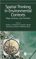 Spatial Thinking in Environmental Contexts: Maps, Archives, and Timelines