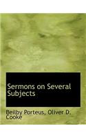 Sermons on Several Subjects