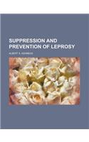 Suppression and Prevention of Leprosy