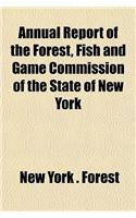 Annual Report of the Forest, Fish and Game Commission of the State of New York: (English)