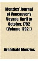 Menzies' Journal of Vancouver's Voyage, April to October, 1792 (Volume 1792 )