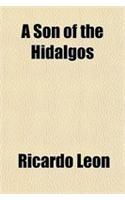A Son of the Hidalgos